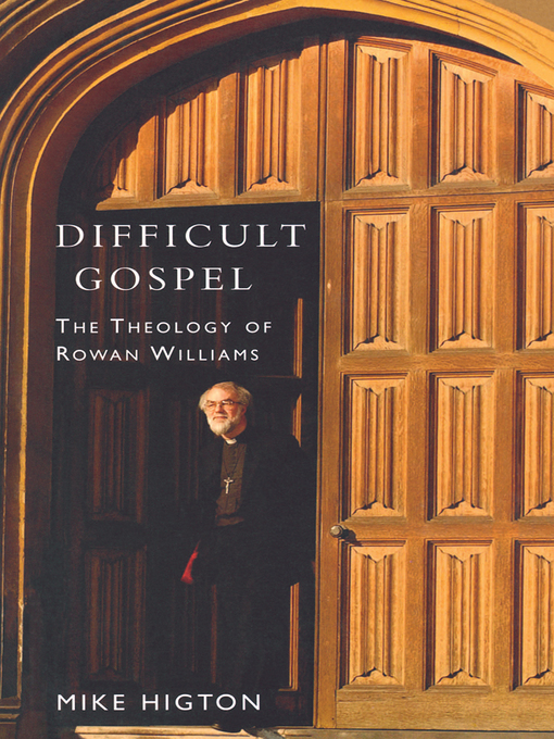 Title details for Difficult Gospel by Mike Higton - Available